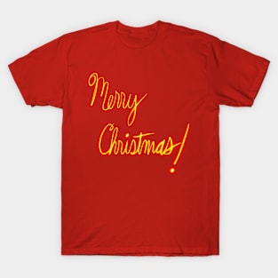 Merry Christmas! T-Shirt